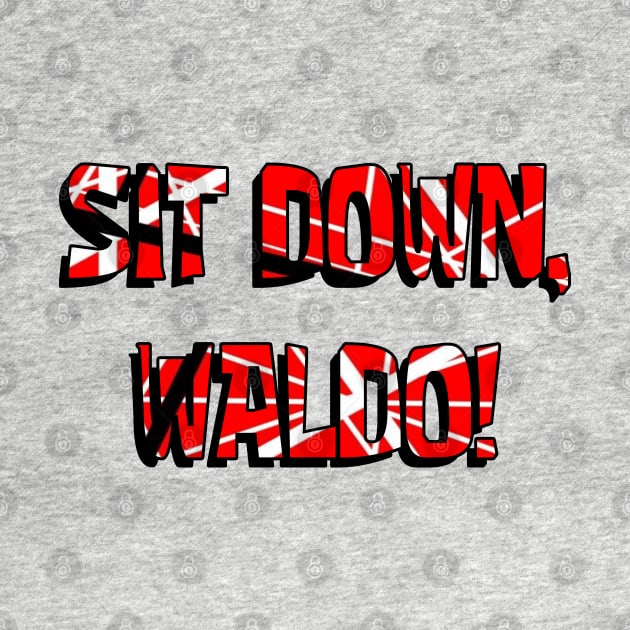 Sit down, Waldo by My Swinguard